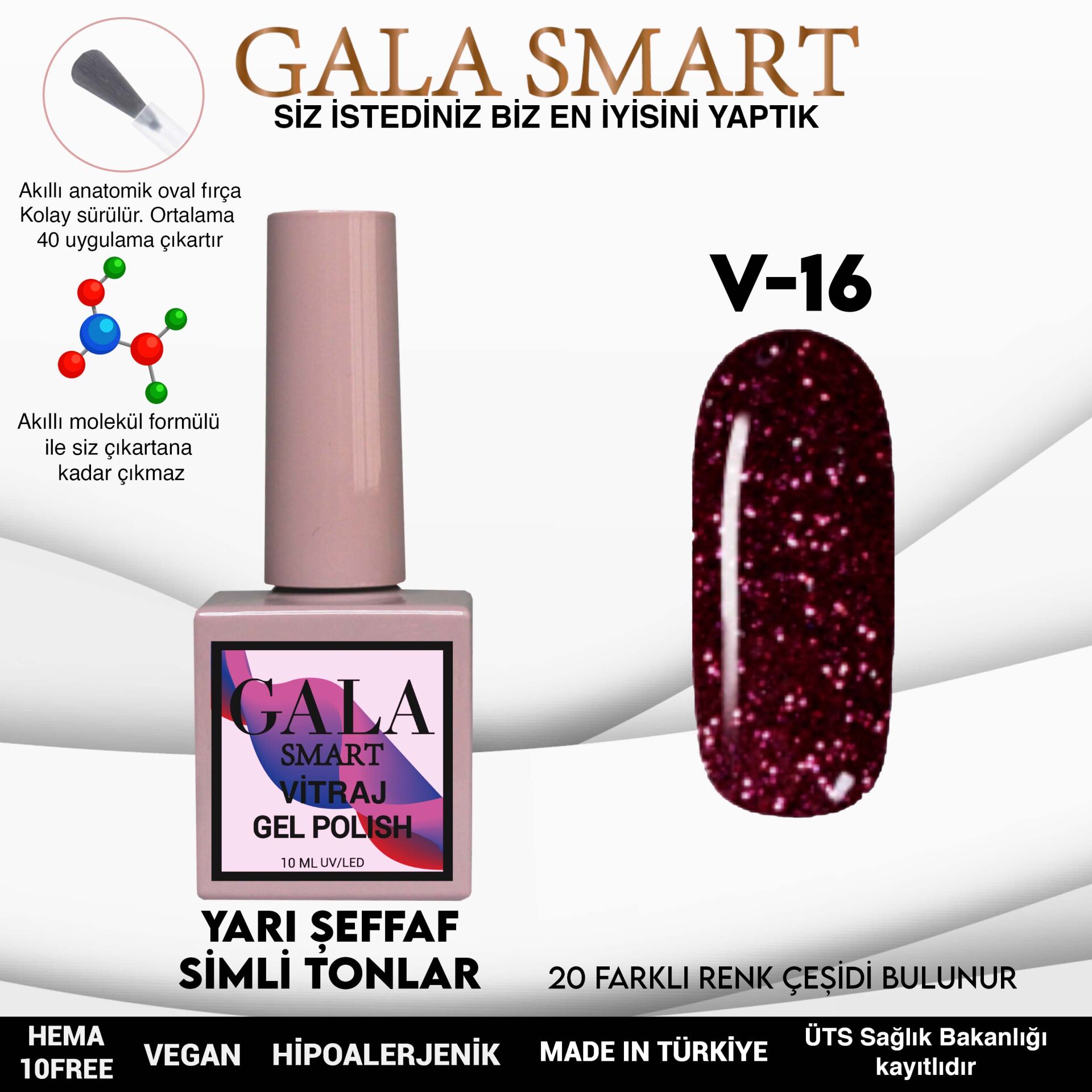 GALA SMART VİTRAJ KALICI OJE 10 ml V16